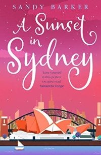 Sandy Barker — A Sunset in Sydney