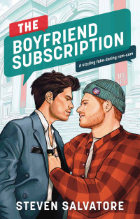 Steven Salvatore — The Boyfriend Subscription (MM)