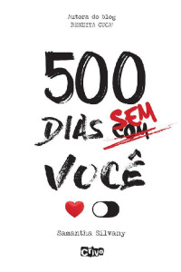 Samantha Silvany — 500 dias sem você