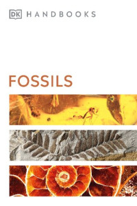 David J. Ward — Fossils (DK Smithsonian Handbook)
