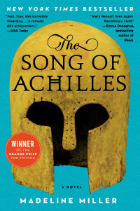 Madeline Miller — The Song Of Achilles