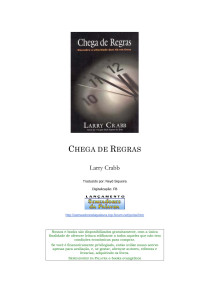 Larry Crabb — Chega de Regras. Descubra a Liberdade Que Há em Deus