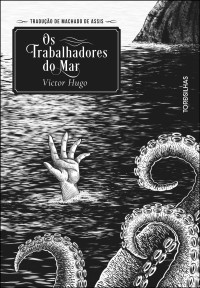 Victor Hugo — Os trabalhadores do mar