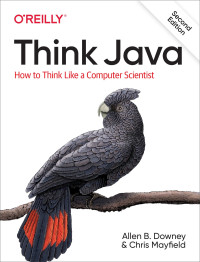 Allen B. Downey — Think Java How to Think Like a Computer Scientist 2nd Edition