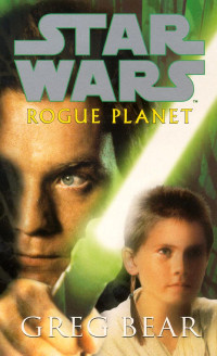 Greg Bear — Rogue Planet