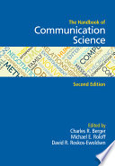 Charles R. Berger, Michael E. Roloff, David R. Ewoldsen — The Handbook of Communication Science