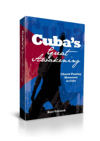 Dr. Kurt Urbanek — Cuba's Great Awakening: Church Planting Movement in Cuba