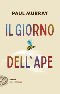 Paul Murray — Il giorno dell'ape
