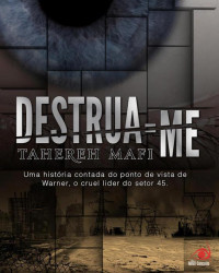 Tahereh Mafi — Destrua-me