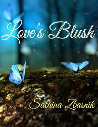 Sabrina Zbasnik — Love's Blush
