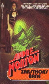 Andre Norton — Zarsthor's bane
