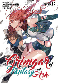 Ao Jyumonji — Love Songs Won't Reach (Grimgar of Fantasy and Ash, Book 10)