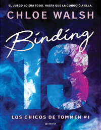 Chloe Walsh — Binding 13