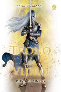 Sarah J. Maas [Maas, Sarah J.] — Reino de Cinzas