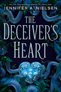 Jennifer A. Nielsen — The Deceiver's Heart