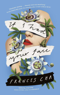 Frances Cha — If I Had Your Face