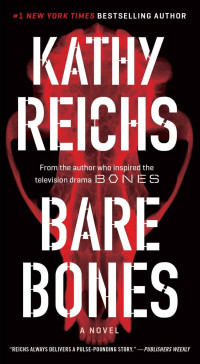 Kathy Reichs — Temperance Brennan 06 - Bare Bones
