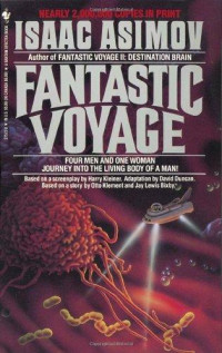 saac Asimov — Fantastic Voyage