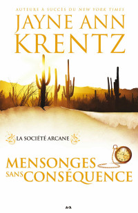Jayne Ann Krentz — Mensonges sans conséquence