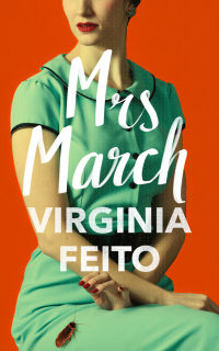 Virginia Feito — Mrs. March