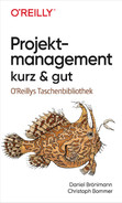 Daniel Brönimann; Christoph Bommer — Projektmanagement kurz & gut
