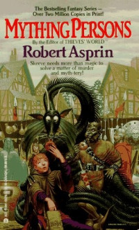 Robert Asprin — Myth 5: Myth-Ing Persons