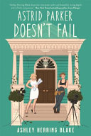 Ashley Herring Blake — Astrid Parker Doesn't Fail