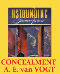 A. E. van Vogt — Concealment