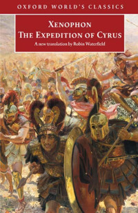 Xenophon — The Expedition of Cyrus (Oxford World's Classics)