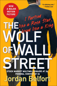 Jordan Belfort — The Wolf of Wall Street
