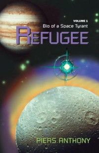 Piers Anthony — Refugee
