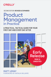 Matt LeMay — Product Management in Practice, 2nd Edition