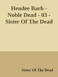 Hendee Barb — Sster Of The Dead