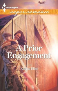 Karina Bliss — A Prior Engagement