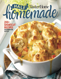 Taste of Home — Taste of Home Half Homemade