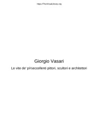 Giorgio Vasari — Le Vite