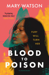 Mary Watson — Blood to Poison
