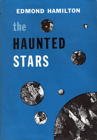  — The Haunted Stars