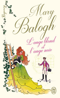 Mary Balogh — L'ange blond et l'ange noir