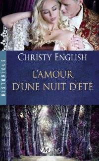 Christy English [English, Christy] — L'Amour d'une nuit d'été