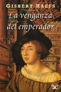 Gisbert Haefs — La venganza del emperador
