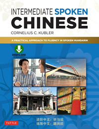Cornelius C. Kubler — Intermediate Spoken Chinese