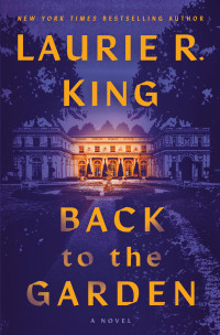 Laurie R. King — Back to the Garden