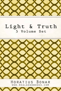 Horatius Bonar [Bonar, Horatius] — Light & Truth: Biblical Thoughts and Themes: 5 Volume Set
