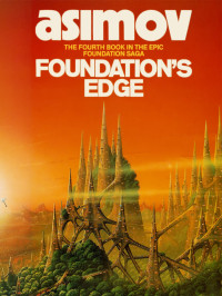 Isaac Asimov — Foundation's Edge