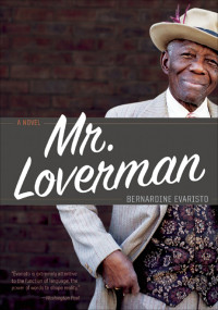 Bernardine Evaristo — Mr Loverman