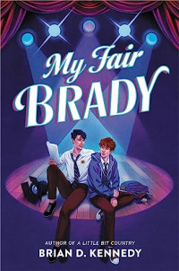 Brian D. Kennedy — My Fair Brady