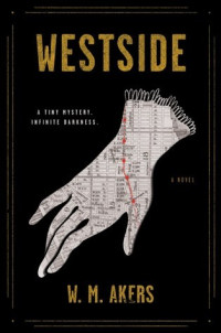 W.M. Akers — Westside