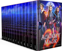 Angelique S. Anderson & Bokerah Brumley & Laynie Bynum & Amanda Marin & Laura Greenwood & Margo Ryerkerk & Ashley McLeo & Melanie Karsak & Tracy Korn & Chelli Larsen & Holly Hook, & M.Dalto & Anna Santos & Elle Scott, & Kiesha Thomas & Majanka Verstraete — Academy of Magic