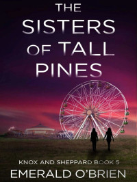 Emerald O'Brien — The Sisters of Tall Pines